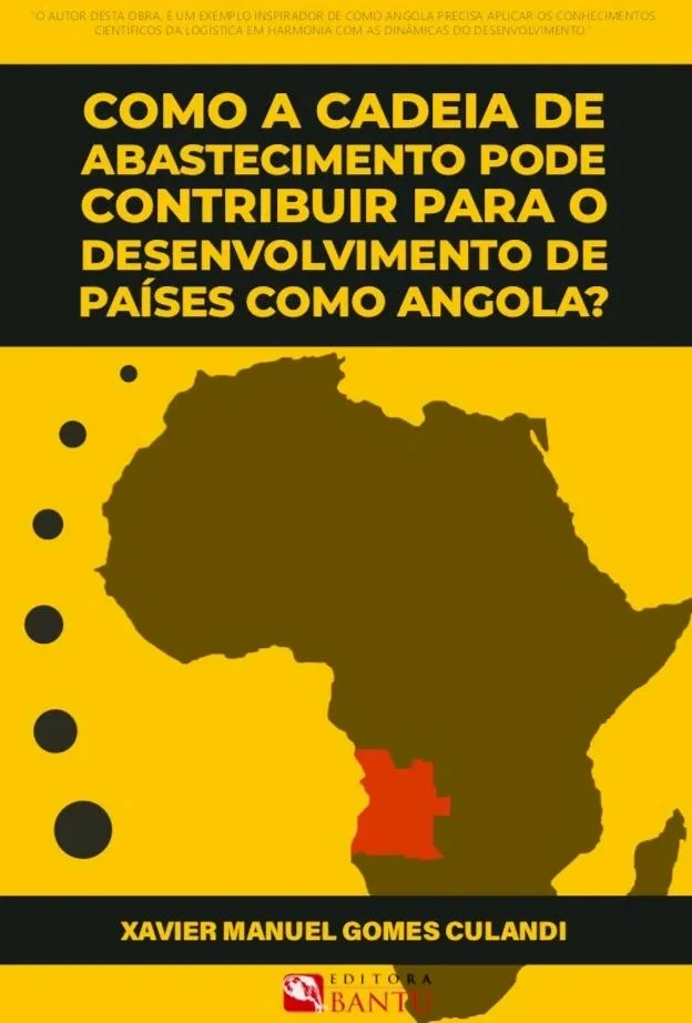 Como a Cadeia de Abastecimento Pode Contribuir Para o Desenvolvimento de Países Como Angola 